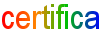 [certifica]